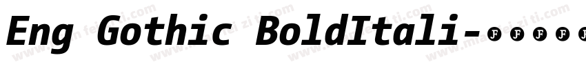 Eng Gothic BoldItali字体转换